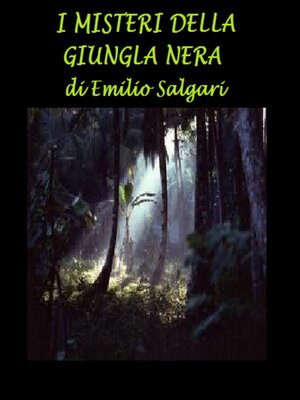 cover image of I misteri della giungla nera